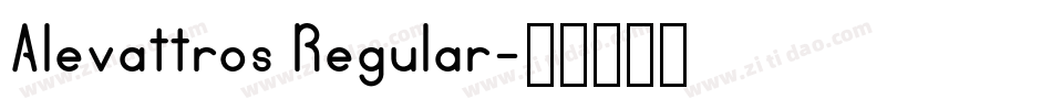 Alevattros Regular字体转换
